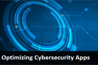 optimizing cybersecurity apps
